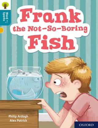 Cover image for 9780198496663 - Oxford Reading Tree Word Sparks: Level 9: Frank the Not-So-Boring Fish