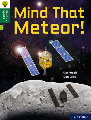 Cover image for 9780198497219 - Oxford Reading Tree Word Sparks: Level 12: Mind That Meteor!
