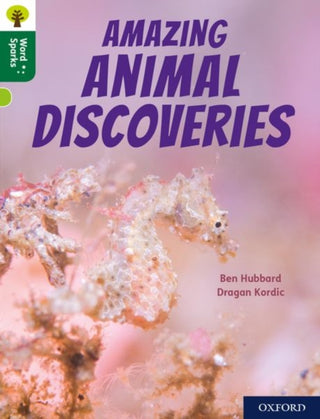 Cover image for 9780198497257 - Oxford Reading Tree Word Sparks: Level 12: Amazing Animal Discoveries