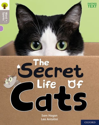 Cover image for 9780198497585 - Oxford Reading Tree Word Sparks: Level 1: The Secret Life of Cats