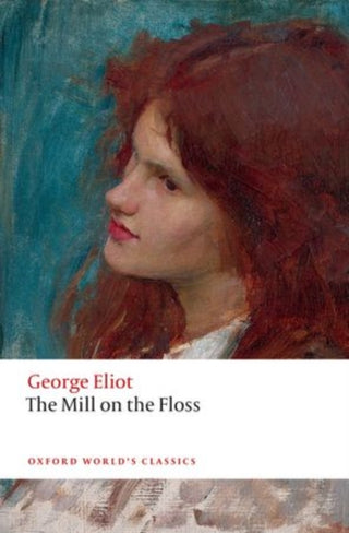 Cover image for 9780198707530 - The Mill on the Floss