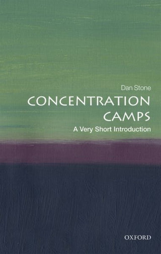 Cover image for 9780198723387 - Concentration Camps
