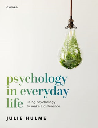 Cover image for 9780198786641 - Psychology in Everyday Life