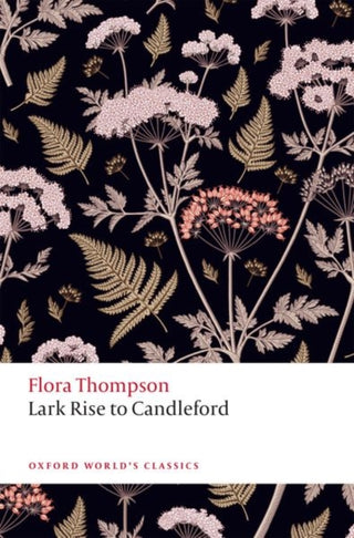 Cover image for 9780198796695 - Lark Rise to Candleford