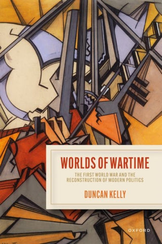 Cover image for 9780198799504 - Worlds of Wartime