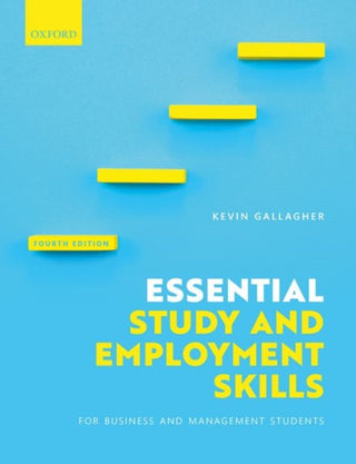 Cover image for 9780198809883 - Essential Study and Employment Skills for Business and Management Students