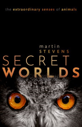 Cover image for 9780198813682 - Secret Worlds