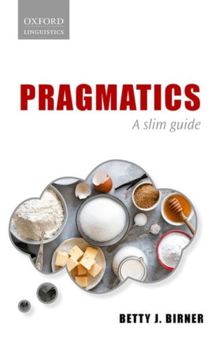 Cover image for 9780198828594 - Pragmatics