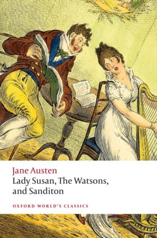 Supplemental image for 9780198835899 - Lady Susan, The Watsons, and Sanditon