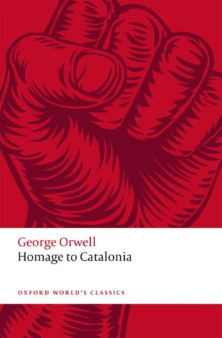 Cover image for 9780198838418 - Homage to Catalonia