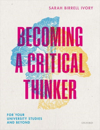 Cover image for 9780198841531 - Becoming a Critical Thinker