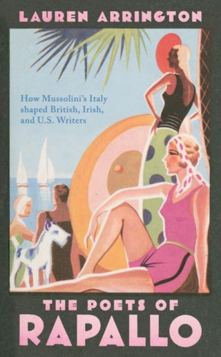 Cover image for 9780198846543 - The Poets of Rapallo