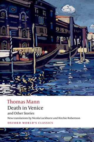 Cover image for 9780198850076 - Death in Venice and Other Stories