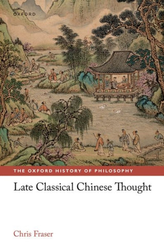 Cover image for 9780198851066 - Late Classical Chinese Thought
