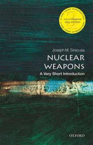 Cover image for 9780198860532 - Nuclear Weapons