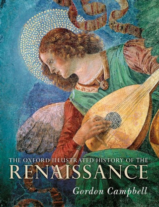 Cover image for 9780198862666 - The Oxford Illustrated History of the Renaissance