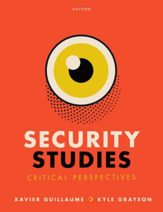 Cover image for 9780198867487 - Security Studies: Critical Perspectives
