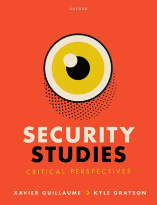 Supplemental image for 9780198867487 - Security Studies: Critical Perspectives