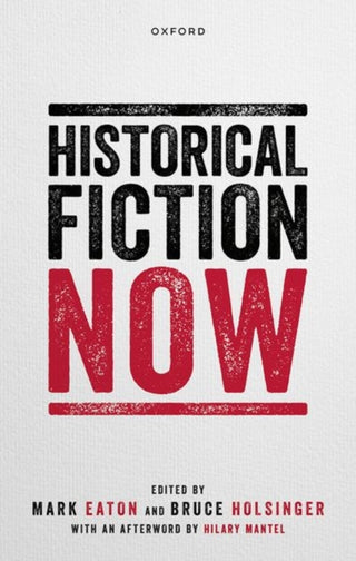 Cover image for 9780198877035 - Historical Fiction Now