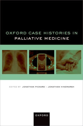 Supplemental image for 9780198878353 - Oxford Case Histories in Palliative Medicine