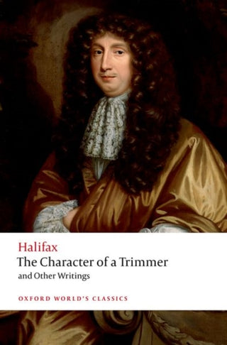 Cover image for 9780198879527 - The Character of a Trimmer and Other Writings