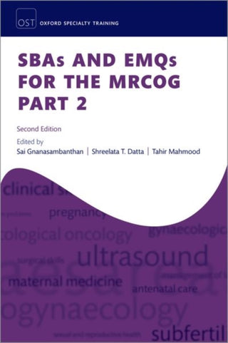 Cover image for 9780198888451 - SBAs and EMQs for the MRCOG Part 2