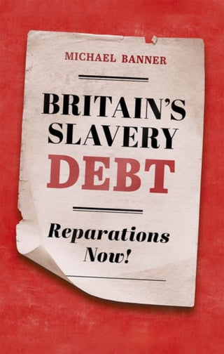 Cover image for 9780198889441 - Britain's Slavery Debt