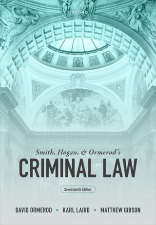 Cover image for 9780198890942 - Smith, Hogan, and Ormerod's Criminal Law