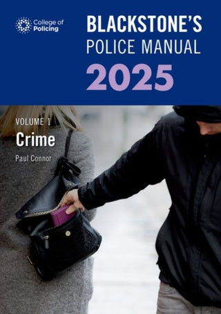 Supplemental image for 9780198927860 - Blackstone's Police Manual Volume 1: Crime 2025