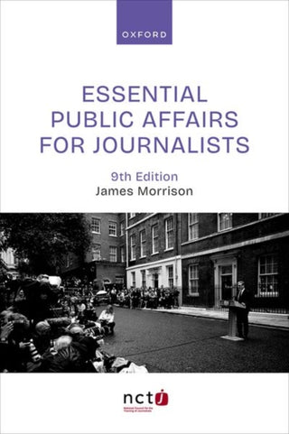 Cover image for 9780198936787 - Essential Public Affairs for Journalists