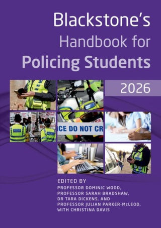 Cover image for 9780198972150 - Blackstone's Handbook for Policing Students 2026