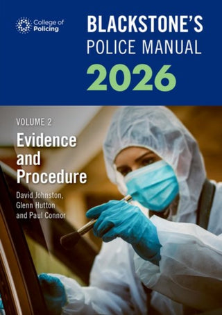 Cover image for 9780198974314 - Blackstone's Police Manuals Volume 2: Evidence and Procedure 2026