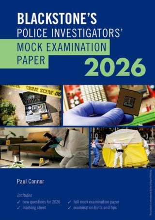 Cover image for 9780198979623 - Blackstone's Police Investigators' Mock Exam 2026