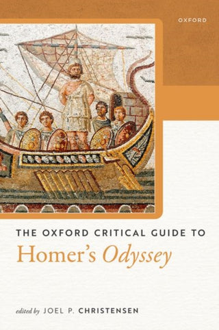 Cover image for 9780198985099 - The Oxford Critical Guide to Homer's Odyssey
