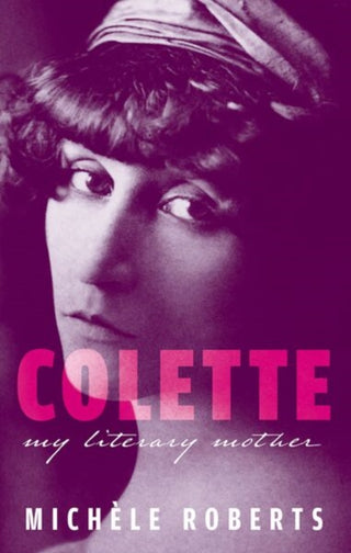 Cover image for 9780198994268 - Colette