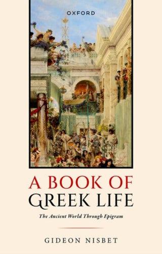 Cover image for 9780198994756 - A Book of Greek Life