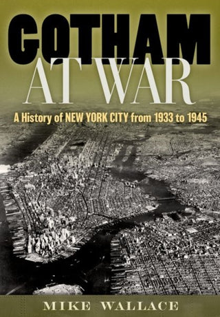 Cover image for 9780199384518 - Gotham at War