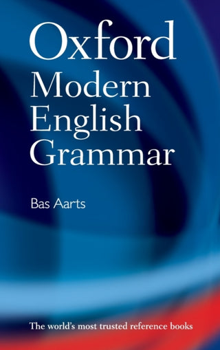 Cover image for 9780199533190 - Oxford Modern English Grammar