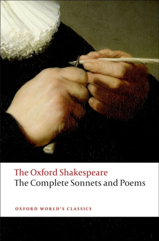 Cover image for 9780199535798 - The Complete Sonnets and Poems: The Oxford Shakespeare