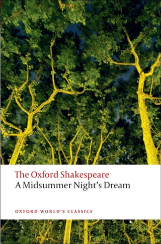 Supplemental image for 9780199535866 - A Midsummer Night's Dream: The Oxford Shakespeare