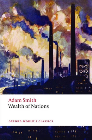 Cover image for 9780199535927 - An Inquiry into the Nature and Causes of the Wealth of Nations