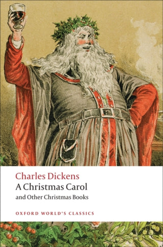 Cover image for 9780199536306 - A Christmas Carol and Other Christmas Books