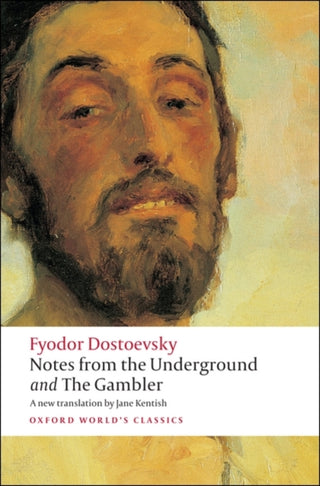 Supplemental image for 9780199536382 - Notes from the Underground, and The Gambler
