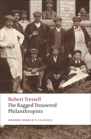 Supplemental image for 9780199537471 - The Ragged Trousered Philanthropists
