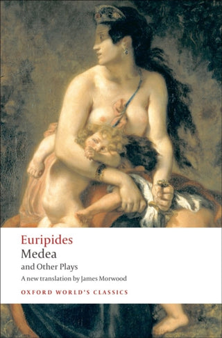 Cover image for 9780199537969 - Medea and Other Plays