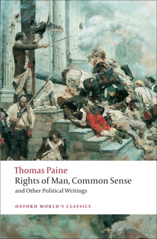 Cover image for 9780199538003 - Rights of Man, Common Sense, and Other Political Writings