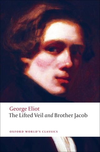 Cover image for 9780199555055 - The Lifted Veil, and Brother Jacob