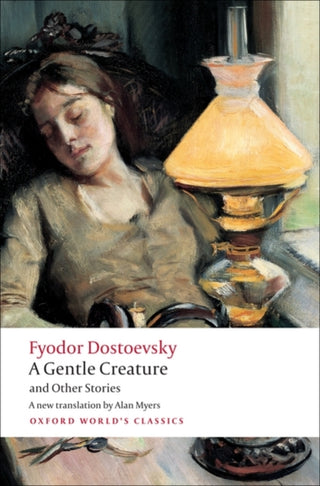 Cover image for 9780199555086 - A Gentle Creature and Other Stories