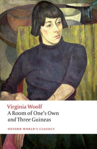 Cover image for 9780199642212 - A Room of One's Own and Three Guineas