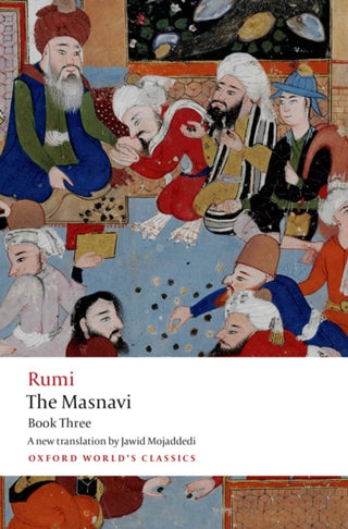 Cover image for 9780199652037 - The Masnavi, Book Three